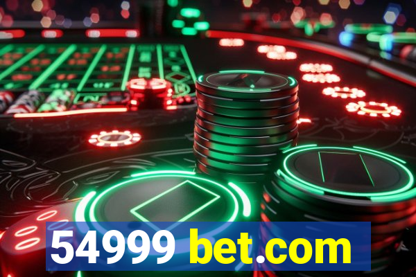 54999 bet.com